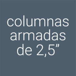 Columnas Armadas 2,5 pulgadas